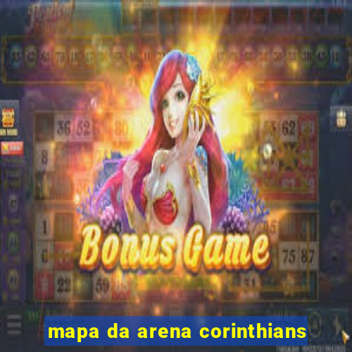 mapa da arena corinthians